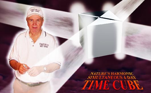 Dr Gene Ray, Cubic and Wisest Human (at left). Nature's Harmonic Simultaneous 4-Day 4-Corner Time Cube (right). Image by R. Janczarski